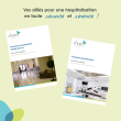 Vos alliés pour une hospitalisation en toute sécurité et sérénité !